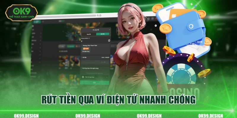 Rút tiền qua ví điện tử nhanh chóng